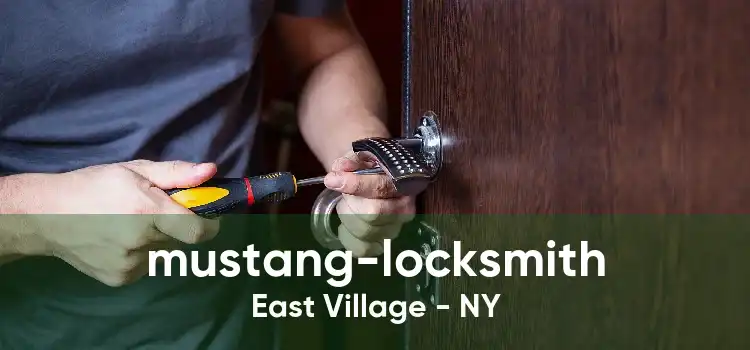 mustang-locksmith East Village - NY