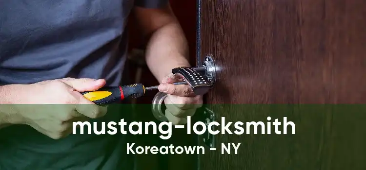 mustang-locksmith Koreatown - NY