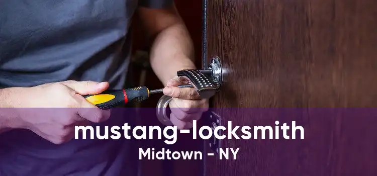 mustang-locksmith Midtown - NY