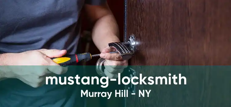 mustang-locksmith Murray Hill - NY