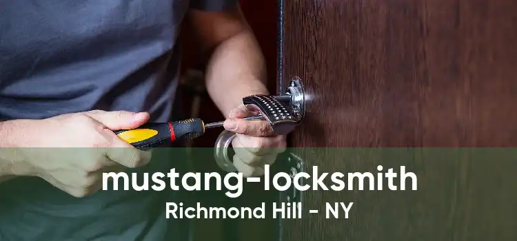 mustang-locksmith Richmond Hill - NY