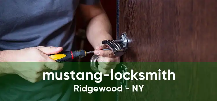 mustang-locksmith Ridgewood - NY