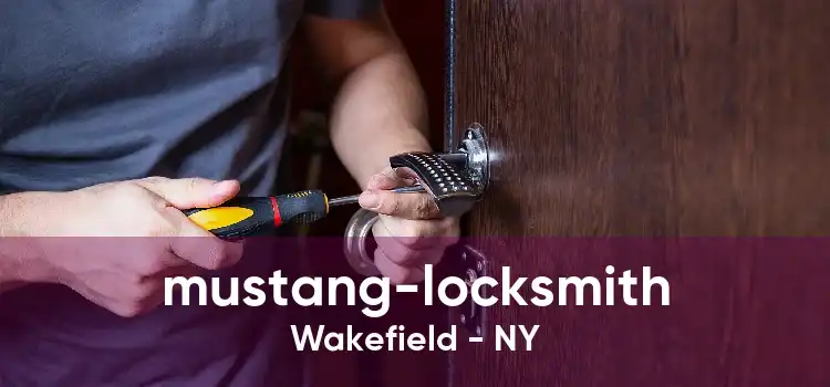 mustang-locksmith Wakefield - NY