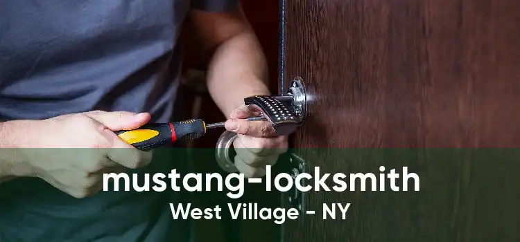 mustang-locksmith West Village - NY