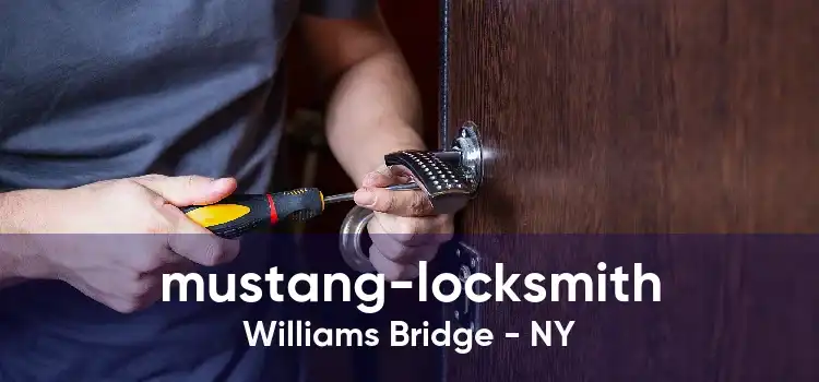 mustang-locksmith Williams Bridge - NY