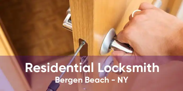 Residential Locksmith Bergen Beach - NY