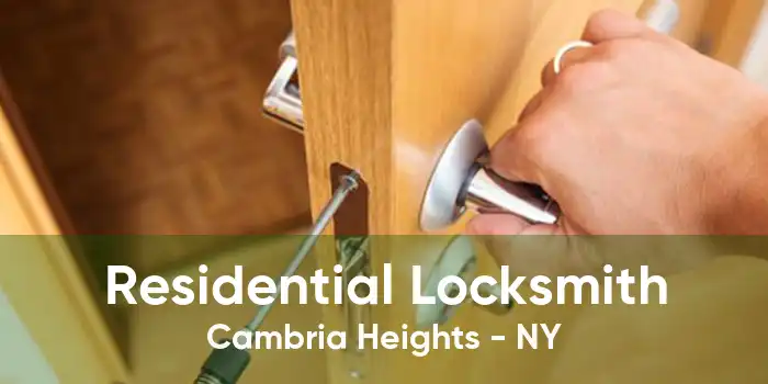 Residential Locksmith Cambria Heights - NY