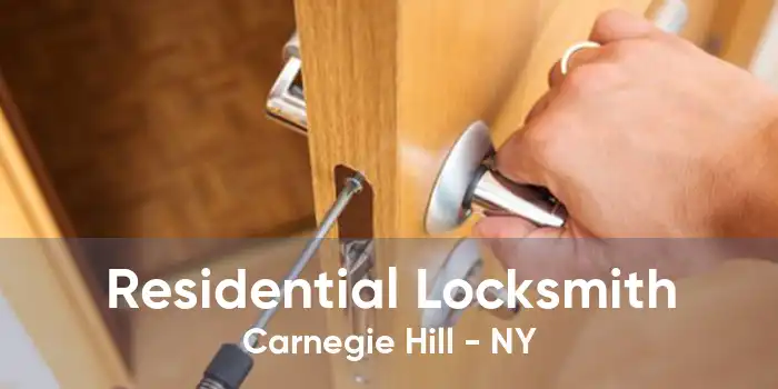 Residential Locksmith Carnegie Hill - NY