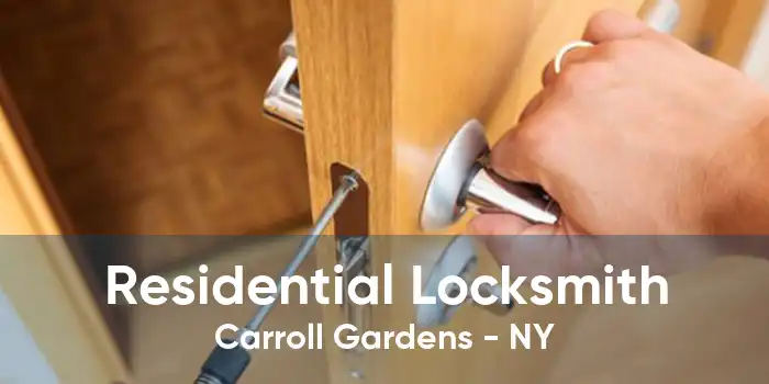 Residential Locksmith Carroll Gardens - NY