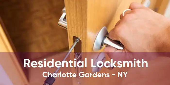 Residential Locksmith Charlotte Gardens - NY