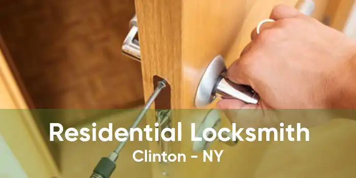 Residential Locksmith Clinton - NY