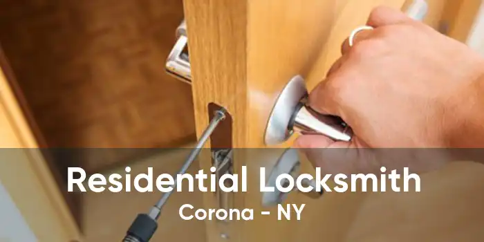 Residential Locksmith Corona - NY