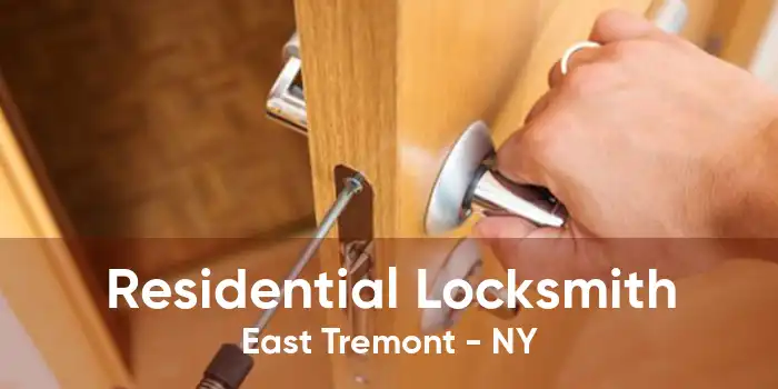 Residential Locksmith East Tremont - NY