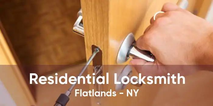 Residential Locksmith Flatlands - NY