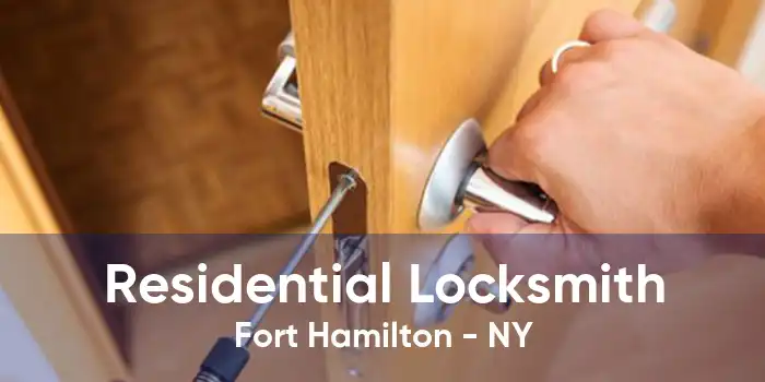 Residential Locksmith Fort Hamilton - NY