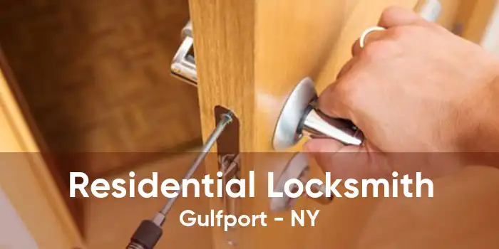 Residential Locksmith Gulfport - NY