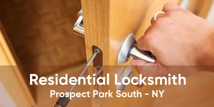 Residential Locksmith Prospect Park South - NY