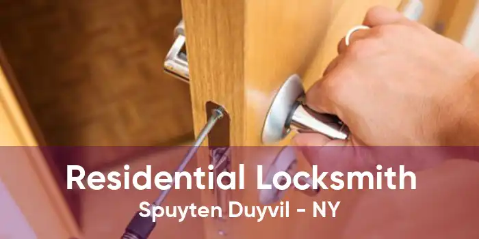 Residential Locksmith Spuyten Duyvil - NY