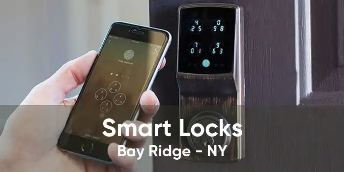 Smart Locks Bay Ridge - NY