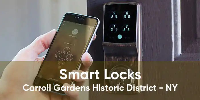 Smart Locks Carroll Gardens Historic District - NY