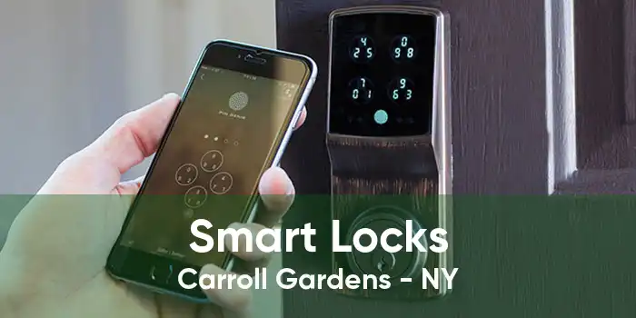 Smart Locks Carroll Gardens - NY