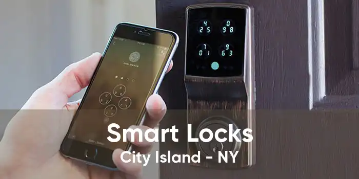 Smart Locks City Island - NY