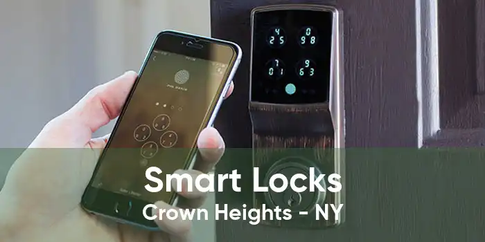 Smart Locks Crown Heights - NY