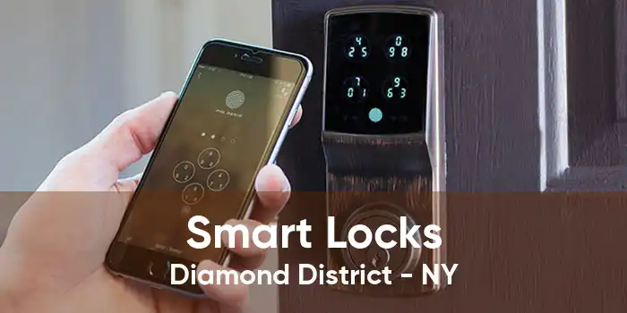 Smart Locks Diamond District - NY