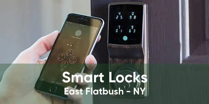 Smart Locks East Flatbush - NY
