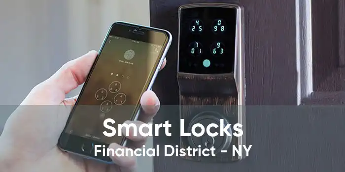 Smart Locks Financial District - NY