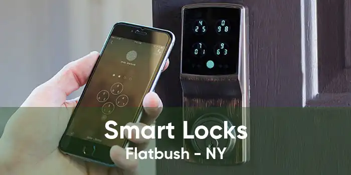 Smart Locks Flatbush - NY