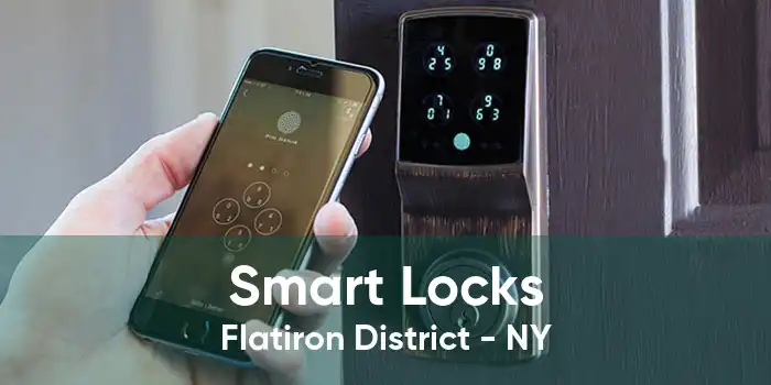 Smart Locks Flatiron District - NY