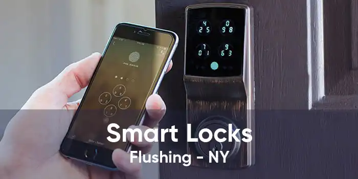 Smart Locks Flushing - NY