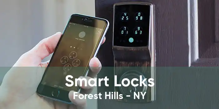 Smart Locks Forest Hills - NY