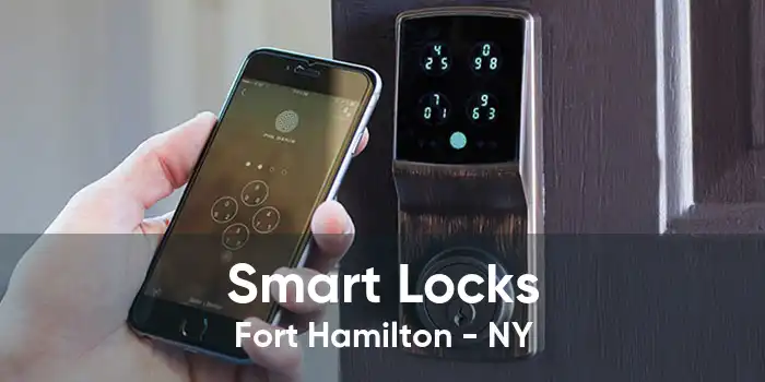 Smart Locks Fort Hamilton - NY