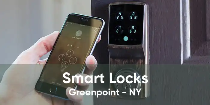 Smart Locks Greenpoint - NY