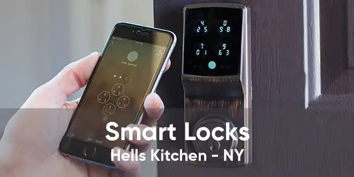 Smart Locks Hells Kitchen - NY