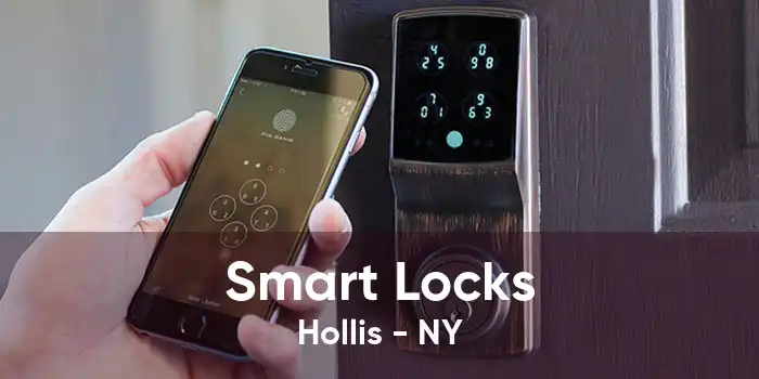 Smart Locks Hollis - NY