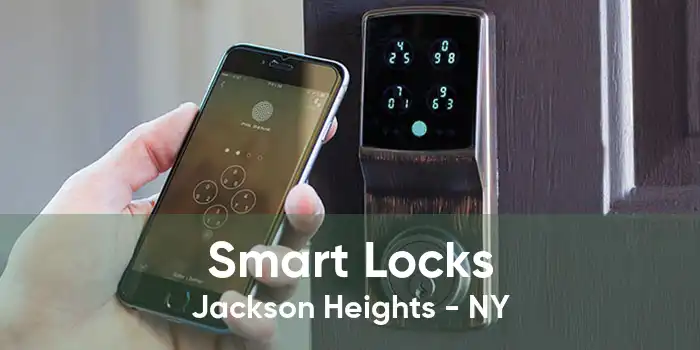 Smart Locks Jackson Heights - NY