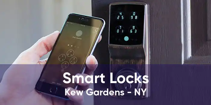 Smart Locks Kew Gardens - NY