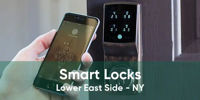 Smart Locks Lower East Side - NY