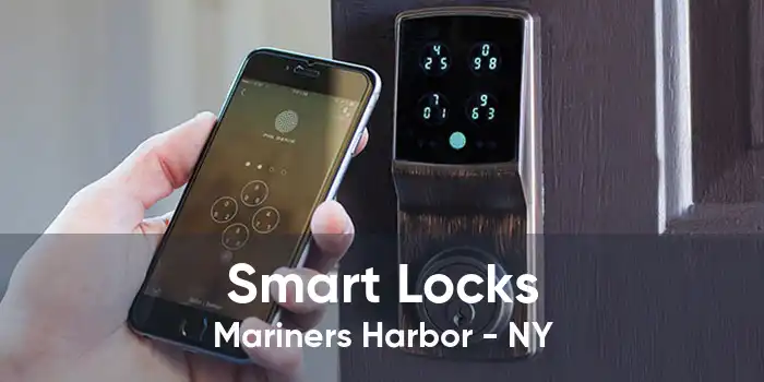 Smart Locks Mariners Harbor - NY