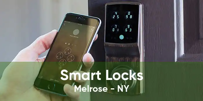 Smart Locks Melrose - NY