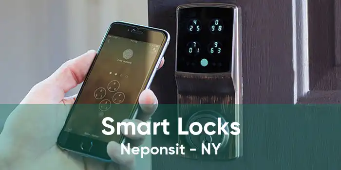 Smart Locks Neponsit - NY