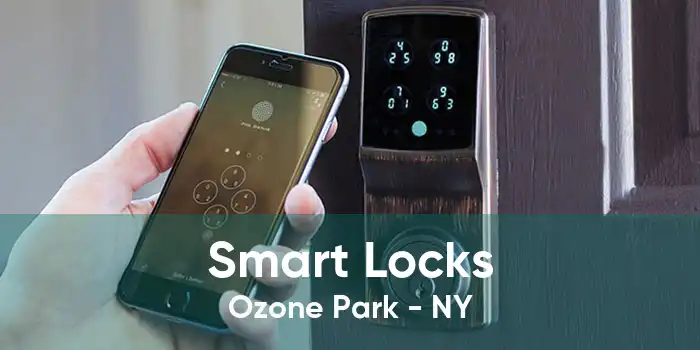 Smart Locks Ozone Park - NY