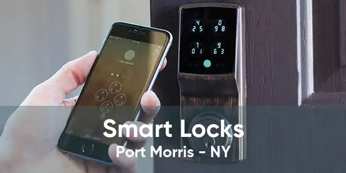 Smart Locks Port Morris - NY