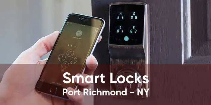 Smart Locks Port Richmond - NY