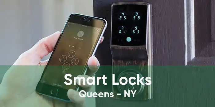 Smart Locks Queens - NY