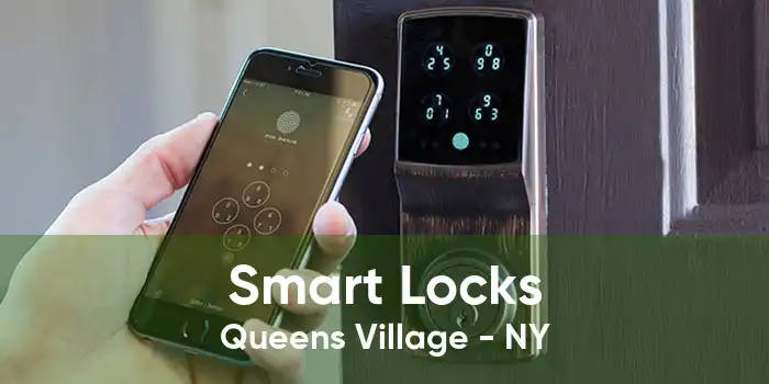 Smart Locks Queens Village - NY