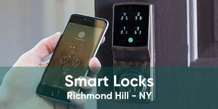 Smart Locks Richmond Hill - NY